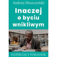 Inaczej o byciu wnikliwym: Inspirujący poradnik - 02520a05237ks.jpg