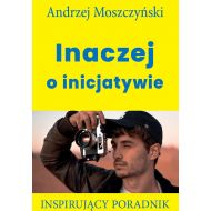 Inaczej o inicjatywie: Inspirujący poradnik - 02526a05237ks.jpg