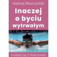 Inaczej o byciu wytrwałym: Inspirujący poradnik - 02567a05237ks.jpg