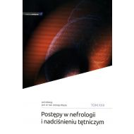 Postępy w nefrologii i nadciśniu tętniczym Tom XXII - 03969b01430ks.jpg