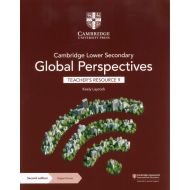 Cambridge Lower Secondary Global Perspectives Teacher's Resource 9 with Digital Access - 08061b04420ks.jpg