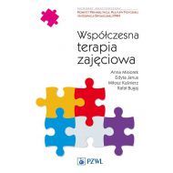 Współczesna terapia zajęciowa: Od teorii do praktyki - 12000600218ks.jpg