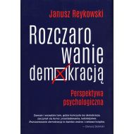 Rozczarowanie demokracją: Perspektywa psychologiczna - 12321802251ks.jpg