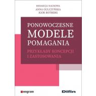 Ponowoczesne modele pomagania: Przykłady koncepcji i zastosowania - 12894701644ks.jpg