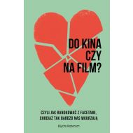 Do kina czy na film? - 12913301144ks.jpg