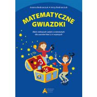 Matematyczne gwiazdki Zbiór ciekawych zadań z matematyki: dla uczniów klas 5, 6 i wyższych - 12932302197ks.jpg