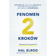 Fenomen 2 kroków: Dwie decyzje, dzięki którym realizacja najważniejszych celów  będzie nie tylko możliwa, ale nieunikn - 14429801284ks.jpg