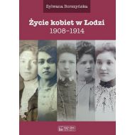 Życie kobiet w Łodzi 1908-1914 - 14451102284ks.jpg