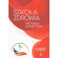 Szkoła Zdrowia Michaiła Sowietowa część 2 - 14601204867ks.jpg