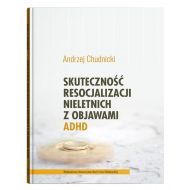 Skuteczność resocjalizacji nieletnich z objawami ADHD - 15088200201ks.jpg