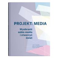 Projekt: Media. Wyobrazić sobie media i stworzyć świat - 15088400201ks.jpg