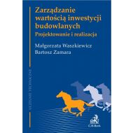 Zarządzanie wartością inwestycji budowlanych Projektowanie i realizacja - 15382300106ks.jpg