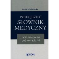 Podręczny słownik medyczny łacińsko-polski polsko-łaciński - 15406700218ks.jpg