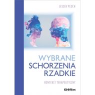 Wybrane schorzenia rzadkie: Kontekst terapeutyczny - 15641101644ks.jpg