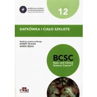 Siatkówka i ciało szkliste. BCSC 12. Seria Basic and Clinical Science Course - 15933103649ks.jpg