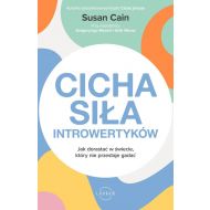 Cicha siła introwertyków: Jak dorastać w świecie, który nie przestaje gadać - 15941a01597ks.jpg