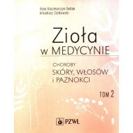 Zioła w medycynie Tom 2: Choroby skóry, włosów i paznokci - 15963700218ks.jpg