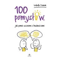 100 pomysłów jak pomóc uczniom z trudnościami - 16582704036ks.jpg