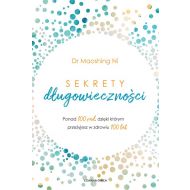 Sekrety długowieczności: Ponad 100 rad, dzięki którym przeżyjesz w zdrowiu 100 lat - 17226701041ks.jpg