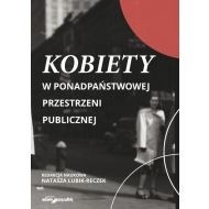 Kobiety w ponadpaństwowej przestrzeni publicznej - 18541801499ks.jpg