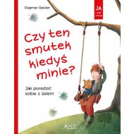 Czy ten smutek kiedyś minie?: Jak poradzić sobie z żalem - 18772901426ks.jpg