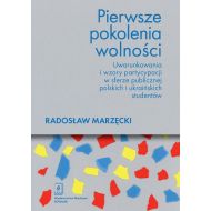 Pierwsze pokolenia wolności: Uwarunkowania i wzory partycypacji w sferze publicznej polskich i ukraińskich studentów - 19039401562ks.jpg