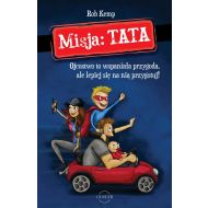 Misja TATA: Ojcostwo to wspaniała przygoda, ale lepiej się na nią przygotuj! - 19414201597ks.jpg