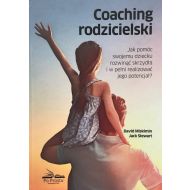 Coaching rodzicielski: Jak pomóc swojemu dziecku rozwinąć skrzydła i w pełni realizować jego potencjał - 19438702894ks.jpg