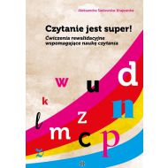 Czytanie jest super!: Ćwiczenia rewalidacyjne wspomagające naukę czytania - 19613104036ks.jpg