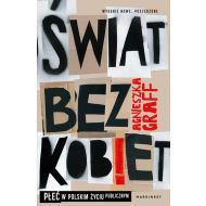 Świat bez kobiet: Płeć w polskim życiu publicznym - 19897003133ks.jpg