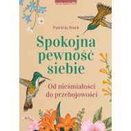 Spokojna pewność siebie: Od nieśmiałości do przebojowości - 20138a02494ks.jpg