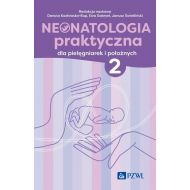 Neonatologia praktyczna dla pielęgniarek i położnych. Tom 2 - 21638b00218ks.jpg