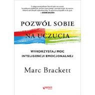 Pozwól sobie na uczucia: Wykorzystaj moc inteligencji emocjonalnej - 22187001427ks.jpg