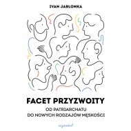 Facet przyzwoity: Od patriarchatu do nowych modeli męskości - 22265002783ks.jpg