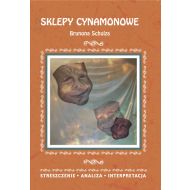 Sklepy Cynamonowe Brunona Schulza: Streszczenie Analiza Interpretacja - 22536002944ks.jpg