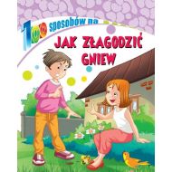 100 sposobów Jak załagodzić gniew - 22758201379ks.jpg