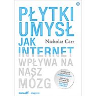 Płytki umysł: Jak internet wpływa na nasz mózg - 22919601427ks.jpg