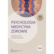 Psychologia - Medycyna - Zdrowie tom.1 - 23062401562ks.jpg
