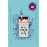 Burn After Writing (Illustrated) - 23613804505ks.jpg