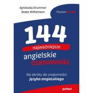 144 najważniejsze angielskie czasowniki: Na skróty do znajomości angielskiego - 23636001597ks.jpg