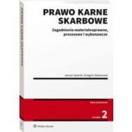 Prawo karne skarbowe Zagadnienia materialnoprawne procesowe i wykonawcze - 24035401549ks.jpg