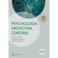 Psychologia - Medycyna - Zdrowie Tom 2 - 24152101562ks.jpg