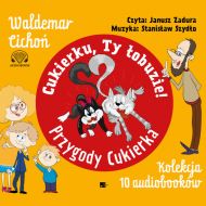 Cukierku, ty łobuzie! Przygody Cukierka: Kolekcja 10 audiobooków - 25033902126cd.jpg