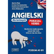 Angielski dla leniwych Phrasal Verbs: Skuteczna nauka języka nawet dla tych, którym się nie chce - 32072a01597ks.jpg