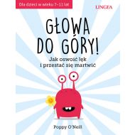 Głowa do góry!: Jak oswoić lęk i przestać się martwić - 32154a02412ks.jpg