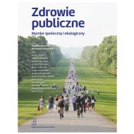 Zdrowie publiczne: Wymiar społeczny i ekologiczny - 33065a01562ks.jpg