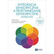 Integracja sensoryczna a przetwarzanie sensoryczne. Podręcznik - 34053b00218ks.jpg