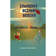 Zawidźmy oczami dziecka - 35772a02463ks.jpg