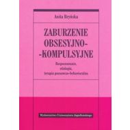 Zaburzenie obsesyjno- kompulsyjne: Rozpoznawanie, etiologia, terapia poznawczo-behawioralna - 435383i.jpg