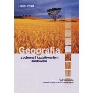 Geografia z ochroną i kształtowaniem środowiska Podręcznik: Zasadnicza szkoła zawodowa - 438676i.jpg